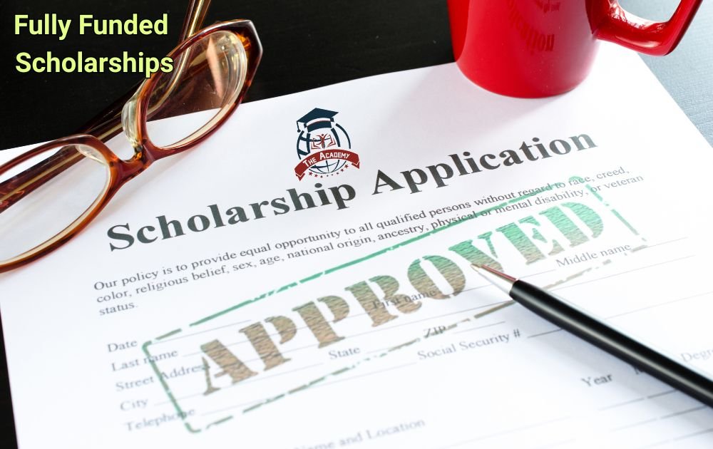 Fully funded scholarships